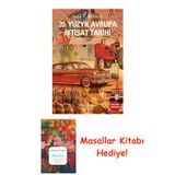 20. Yüzyıl Avrupa İktisat Tarihi + Masallar Kitabı