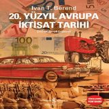 20. Yüzyıl rupa İktisat Tarihi 667524