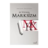20. YÜZYILDA MARKSIZM - DARYL GLASER;DAVID M. WALKER