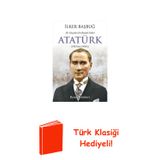 20. Yüzyılın En Büyük Lideri Atatürk (1923'Ten ... + Türk Klasiği Hediye