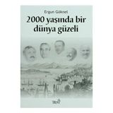 2000 Yaşında Bir Dünya Güzeli - Ergun Göknel
