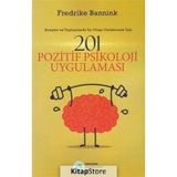 201 Pozitif Psikoloji Uygulaması - Fredrike Bannink