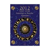 2012 Astroloji Ve Burclar Ajandasi