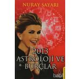 2013 ASTROLOJI VE BURÇLAR - NURAY SAYARI