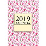 2019 Agenda: Agenda 2019, una hoja por dia para tener todas las horas bien agendadas. (Spanish Edition)