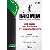 2021 Hakimim - Ceza Hukuku Genel Özel Hükümler Ceza Muhakemesi Hukuku: Hakimlik Açıklamalı Soru Bankası
