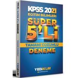 2021 Kpss Eğitim Bilimleri Tamamı Çözümlü Süper 5'li Deneme-Yediiklim Yayınları