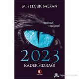 2023 Kader Mızrağı - M. Selçuk Balkan