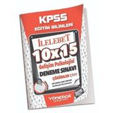 2023 KPSS Eğitim Bilimleri Gelişim Psikolojisi 10x15 Deneme Çözümlü
