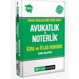 2024 Hukuk Mesleklerine Giriş Sınavı Avukatlık ve Noterlik İcra ve İflas Hukuku Konu Anlatımlı