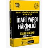 2024 İktisadi ve İdari Bilimler Fakültesi Mezunları İçin İdari Yargı Hakimliği Ön Sınavı İdare Hukuku