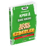 2024 KPSS A İdare Hukuku Soru Cevap - Ezberler - Serhat Güven - Dizgi Kitap