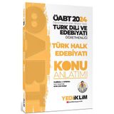 2024 Öabt Türk Dili Ve Edebiyatı Öğretmenliği Türk Halk Edebiyatı Konu Anlatımı Kitabı Yediiklim Yayınları