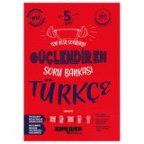 2025-2026 Müfredat Ankara Yayıncılık 5. Sınıf Güçlendiren Türkçe Soru Bankası