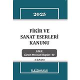 2025 Fikir ve Sanat Eserleri Kanunu - GMK Güncel Mevzuat Kitapları 10