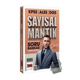 2025 KPSS ALES DGS Tamamı Çözümlü Sayısal Mantık Soru Bankası / Yargı Yayınevi