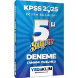2025 KPSS Eğitim Bilimleri Tamamı Çözümlü Süper 5 li Deneme Yediiklim Yayınları