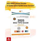 2025 Msü Çıkmış Sorular-Tıpkı Basım-Bire Bir Ösym-23 Şubat 2025 Tarihli Sınav