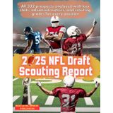 2025 NFL Draft Scouting Report: All 332 prospects analyzed with key stats, advanced metrics, and scouting grades for every position
