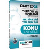 2025 ÖABT Türk Dili ve Edebiyatı Öğretmenliği Eski Türk Dili Yeni Türk Dili Konu Anlatımı Yediiklim Yayınları