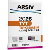 2025 Tyt Arşiv Serisi Tıpkı Basım Çıkmış Sorular