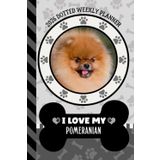 2026 Dotted Weekly Planner: Hardcover / Dated 6x9 Vertical Weekday Layout With Dot Grid Note Pages / Habit Tracker / Jan - Dec / Small Personal Diary / I Love My Red Pomeranian Dog Art Cover