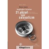 21. YÜZYIL İÇIN SOSYALIZM - GENEL