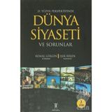 21. Yüzyıl Perspektifinde Dünya Siyaseti ve Sorunlar - Kemal Girgin