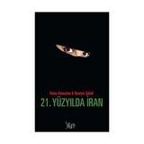 21. Yüzyılda İran - Homa Katouzian Hüseyin Şahidi