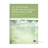 21. YÜZYILDA KARIYER GELIŞIMI MÜDAHALELERI - SPENCER G. NILES;JOANN HARRIS BOWLSBEY