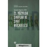 21. Yüzyılda Sınıflar ve Sınıf Mücadelesi - Leo Panitch
