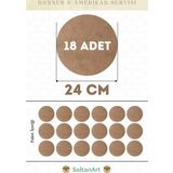 24 cm Çap 18 Adet Supla Amerikan Servis Runner MDF Duralit Magnet Altı Ahşap 3 mm (2,7 mm) Kalınlık