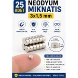 25 Adet Neodyum Mıknatıs 3x1,5 Mm N35 Güçlü Yuvarlak Magnet Mini Disk Mıknatıs
