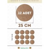 25 cm Çap 12 Adet Supla Amerikan Servis Runner MDF Duralit Magnet Altı Ahşap 3 mm (2,7 mm) Kalınlık