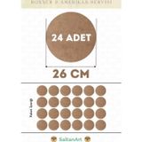 26 cm Çap 24 Adet Supla Amerikan Servis Runner MDF Duralit Magnet Altı Ahşap 3 mm (2,7 mm) Kalınlık
