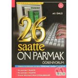 26 Saatte On Parmak Öğreniyorum - Ali Ünlü