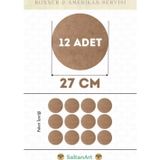 27 cm Çap 12 Adet Supla Amerikan Servis Runner MDF Duralit Magnet Altı Ahşap 3 mm (2,7 mm) Kalınlık