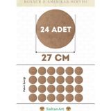 27 cm Çap 24 Adet Supla Amerikan Servis Runner MDF Duralit Magnet Altı Ahşap 3 mm (2,7 mm) Kalınlık