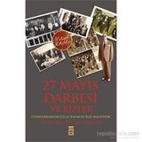 27 Mayıs Darbesi ve Bizler - Nilüfer Bayar Gürsoy
