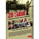 28 Şubat Postmodern Bir Darbenin Sosyal ve Siyasal Analizi - Kollektif