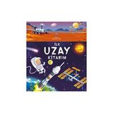 3-5 Yaş Çocuklar İçin İlk Uzay Kitabım - Emily Bone Renkli Resimli Ciltsiz 32 Sayfa