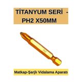 3 ADET Titanyum Seri - Ph2x50 - Şarjlı Matkap Vidalama Bits Aparat 3 ADET -