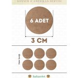 3 cm Çap 6 Adet Supla Amerikan Servis Runner MDF Duralit Magnet Altı Ahşap 3 mm (2,7 mm) Kalınlık