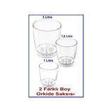 3 Farklı Orkide Saksısı 1.Litre-1,6.Litre-3.Litre Altı Tabaklı Şefaf Orkide Saksısı Ø12-14-18cm
