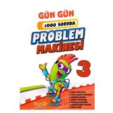 3. Sınıf 1000 Soruda Problem Makinesi-Bilgin Çocuk Yayınları