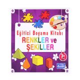 +3 Yaş Eğitici Boyama Kitabı Renkler ve Şekiller