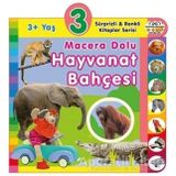 3+ Yaş Macera Dolu Hayvanat Bahçesi - Sürprizli ve Renkli Kitaplar Serisi - 0-6 Yaş Yayınları