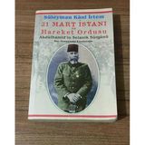 31 Mart İsyanı Ve Hareket Ordusu Abdülhamid'in Selanik Sürgünü (Sahafiye Kitap)