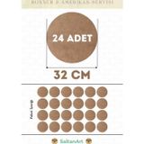 32 cm Çap 24 Adet Supla Amerikan Servis Runner MDF Duralit Magnet Altı Ahşap 3 mm (2,7 mm) Kalınlık