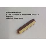 32 Pin 0.5 Adımlı Flex Soketi. Flex Ffc Konnektörü 32-0.5-Alt